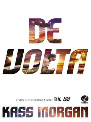cover image of De volta--The 100--Volume 3